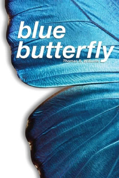 Blue Butterfly by Thomas B. Williams