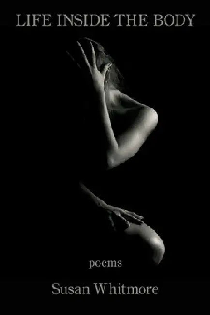 Life Inside the Body by Susan Whitmore