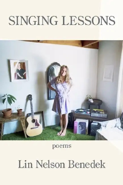 Singing Lessons by Lin Nelson Benedek