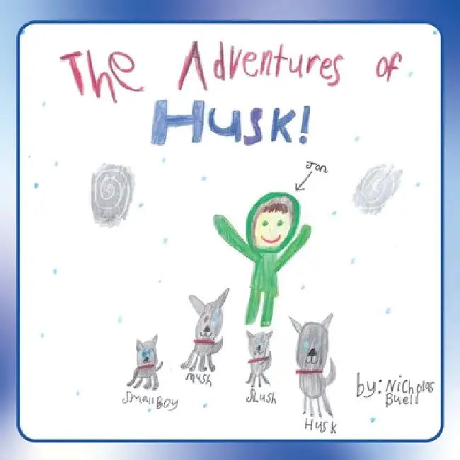 The Adventures of Husk by Nicholas Buell