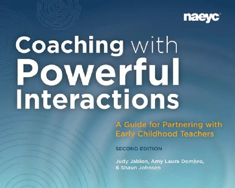 Coaching with Powerful Interactions Second Edition