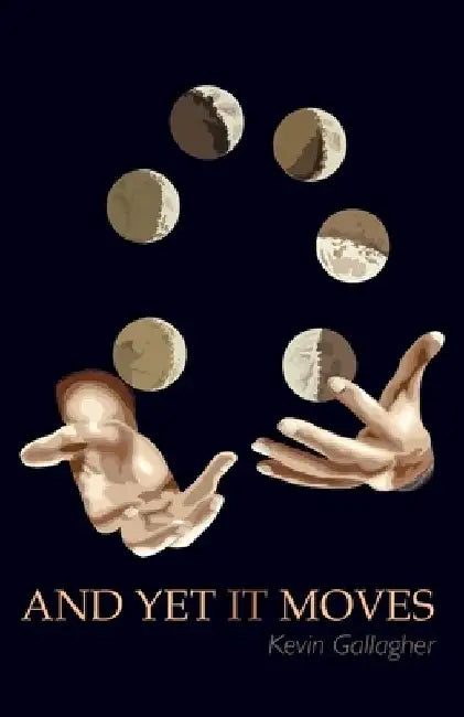 And Yet It Moves by Kevin Gallagher