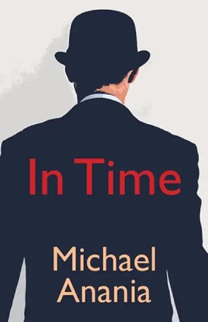 In Time by Michael Anania