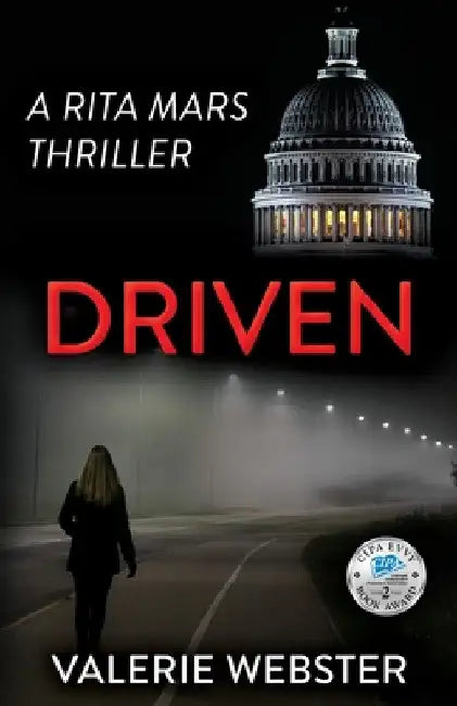 Driven: A Rita Mars Thriller by Valerie Webster