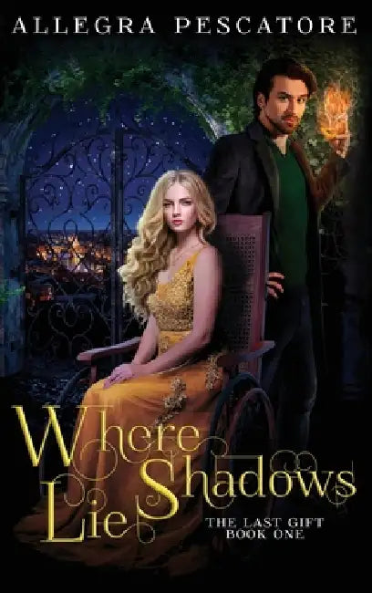 Where Shadows Lie by Allegra Pescatore, John Fisher