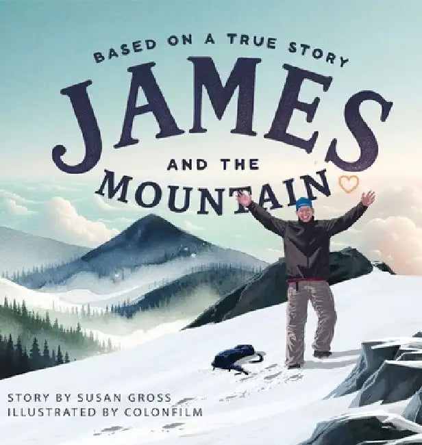 James and the Mountain by Susan Gross