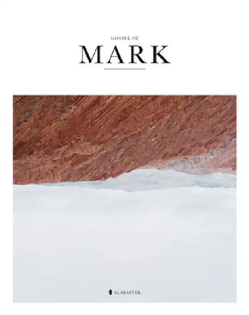 Gospel of Mark (Sc, Nlt) by Alabaster Co