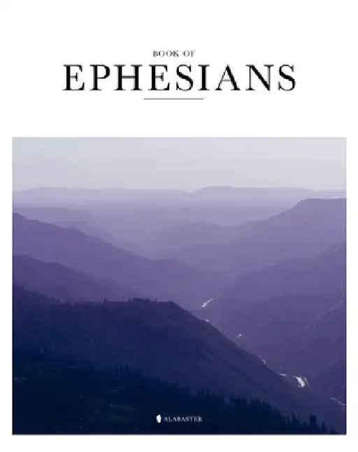 Book of Ephesians (Sc, Nlt) by Alabaster Co