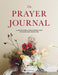 Prayer Journal (Hc) by Inc Alabaster Creative