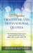 100 Popular Gratitude and Motivational Quotes: The Underlying Meanings of These Quotes and How to Apply Them in Your Daily Life by Brenda Nathan
