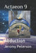 Actaeon 9: Abduction by Lissa Peterson