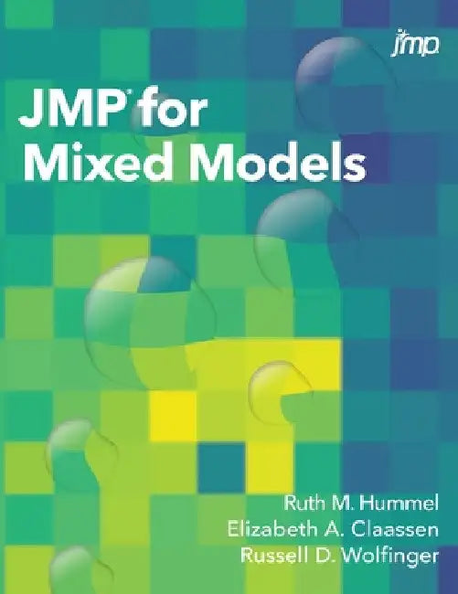 JMP for Mixed Models by Ruth Hummel