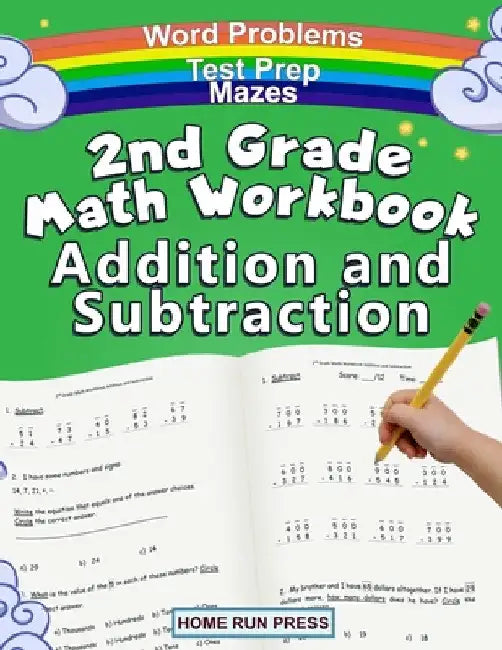 2nd Grade Math Workbook Addition and Subtraction: Second Grade Workbook, Timed Tests, Ages 4 to 8 Years by LLC Home Run Press