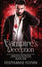 Vampire's Deception: A Steamy Paranormal Urban Fantasy Romance by Stephanie Flynn