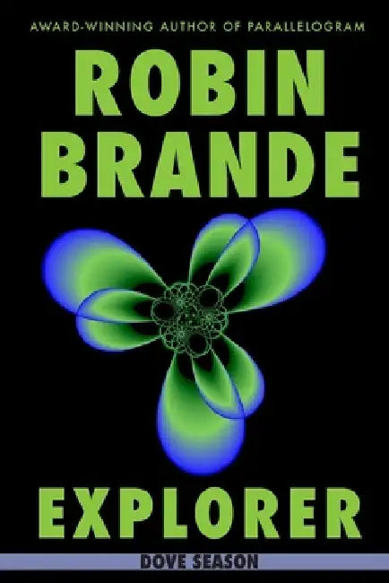 Explorer by Robin Brande