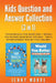 Kids Question and Answer Collection (2 in 1): Tough Riddles for Smart Kids + Would You Rather Game Book for Kids - The #1 Entertainment Box Set for Ch by Jenny Moore