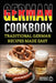 German Cookbook: Delicious German Recipes Made Easy by Grizzly Publishing