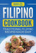 Filipino Cookbook: Traditional Filipino Recipes Made Easy by Grizzly Publishing