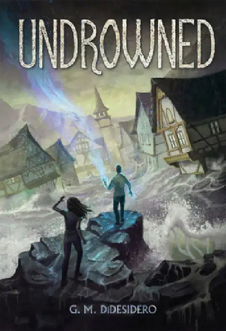 Undrowned by G. M. Didesidero, Jackson Davis