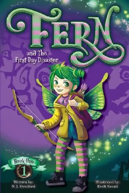Fern and The First Day Disaster by Nicola J. Stratford