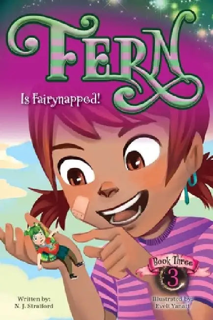 Fern Is Fairynapped! by Nicola J. Stratford