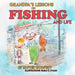 Grandpa's Lessons on Fishing and Life by Ruthie Godfrey