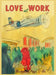Love At Work by Ruthie Godfrey