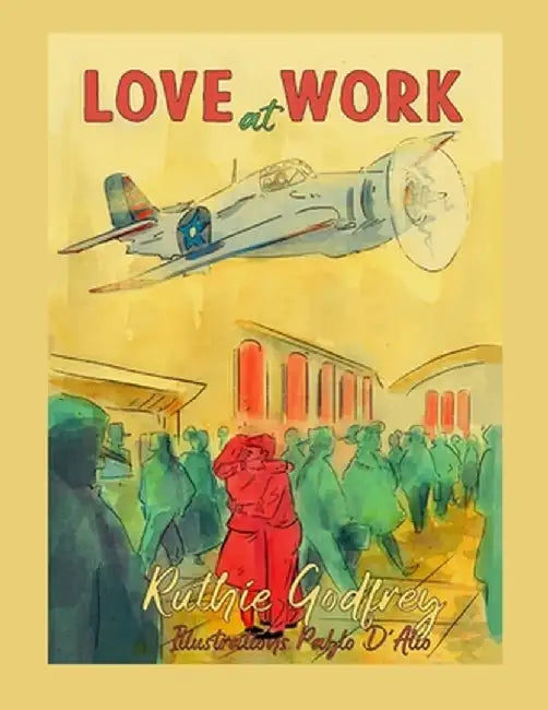 Love At Work by Ruthie Godfrey