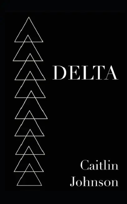 Delta by Caitlin Johnson