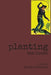 Planting The House by Richard Blevins