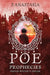 POE Prophecies: Dream Within a Dream by Anastasia, P.
