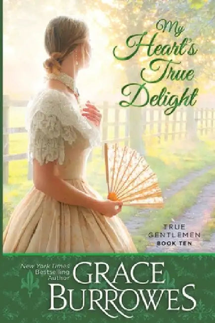 My Heart's True Delight by Grace Burrowes