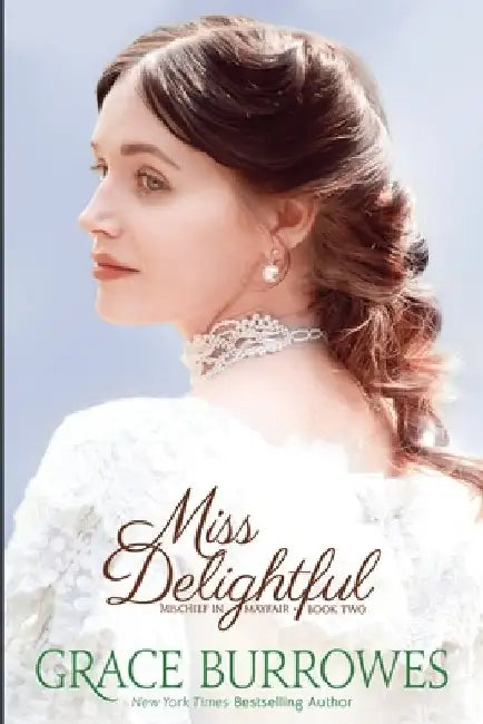 Miss Delightful by Grace Burrowes