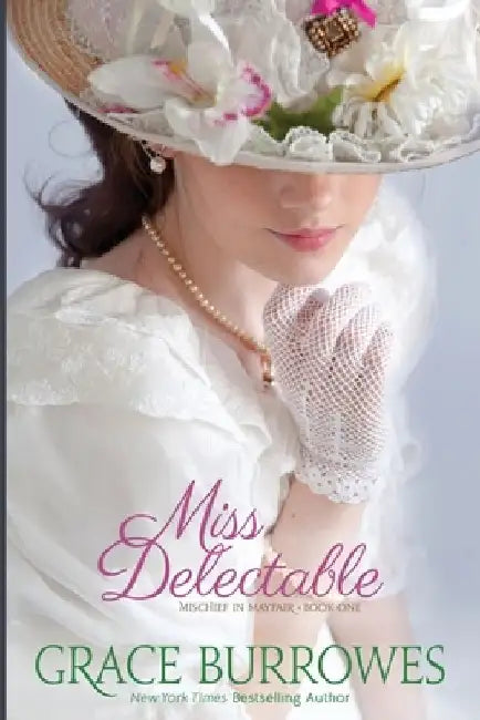 Miss Delectable by Grace Burrowes