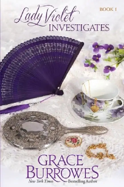 Lady Violet Investigates by Grace Burrowes