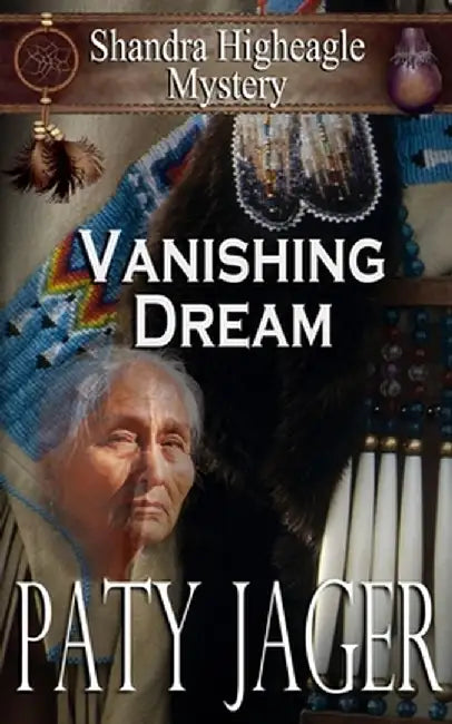 Vanishing Dream by Paty Jager