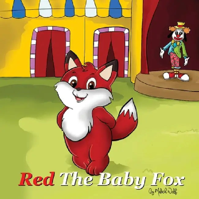 Red The Baby Fox by Malachi Wolf