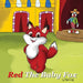 Red The Baby Fox by Malachi Wolf