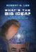 What's the Big Idea? by Robert G. Lee
