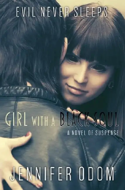 Girl with a Black Soul by Jennifer Odom