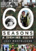 60 Seasons: a fishing guide by Joey Monteleone