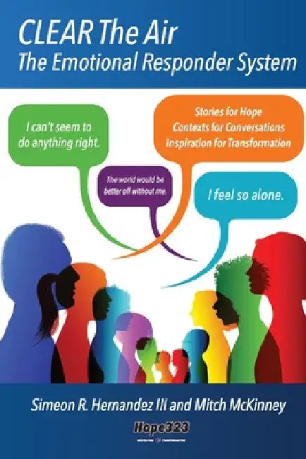 CLEAR The Air: The Emotional Responder System by Simeon R. Hernandez