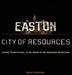 Easton: City of Resources by Bruce Fackenthal