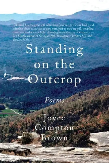 Standing on the Outcrop by Joyce Compton Brown