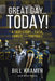 Great Day...Today!: A True Story of Faith, Family, and Football by Kramer, Bill