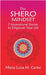 The SHEro Mindset: 7 Inspirational Stories to Empower Your Life by Carter, Maria Luisa