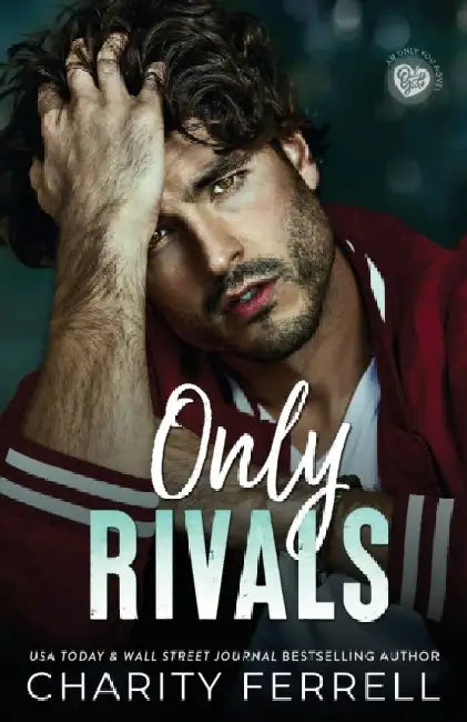 Only Rivals by Charity Ferrell