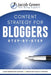 Content Strategy For Bloggers Step-By-Step by Jacob Green