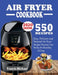 550 Air Fryer Recipes Cookbook: Easy, Delicious & Foolproof Air Fryer Recipes Anyone Can Make for Healthy Living by Francis Michael