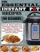 The Essential Instant Pot Recipes for Beginners: Easy & Most Delicious Foolproof Recipes For Your Whole Family With Beginner Guide (Electric Pressure by Francis Michael